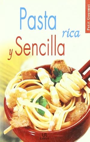 Seller image for Pasta Rica Y Sencilla for sale by Libros Tobal