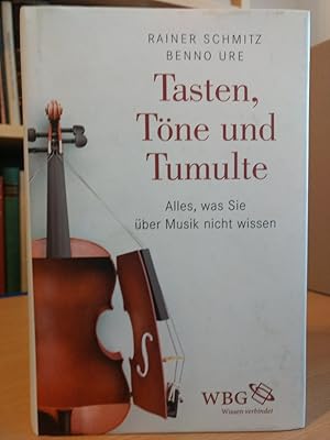 Imagen del vendedor de Tasten, Tne und Tumulte. Alles, was Sie ber Musik nicht wissen. a la venta por PlanetderBuecher