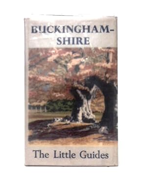 Imagen del vendedor de Buckinghamshire (Little Guides Series) a la venta por World of Rare Books