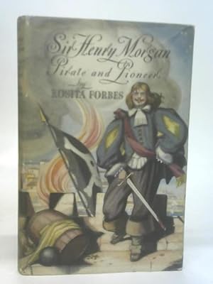 Imagen del vendedor de Sir Henry Morgan - Pirate and Pioneer a la venta por World of Rare Books