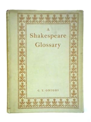 Bild des Verkufers fr A Shakespeare Glossary zum Verkauf von World of Rare Books
