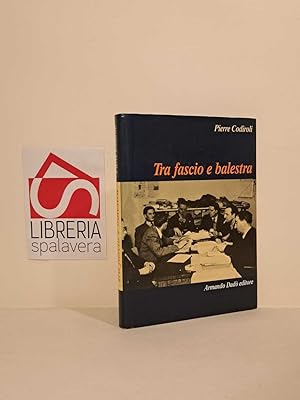 Bild des Verkufers fr Tra fascio e balestra : un'acerba contesa culturale : 1941-1945 zum Verkauf von Libreria Spalavera