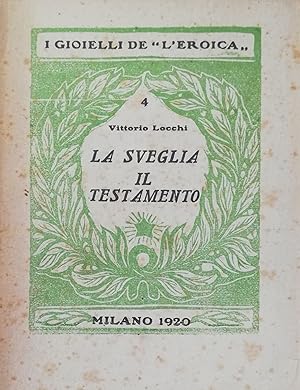 LA SVEGLIA. IL TESTAMENTO