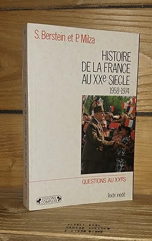 Immagine del venditore per HISTOIRE DE LA FRANCE AU XXe SIECLE - Tome IV : 1958-1974 venduto da Planet's books