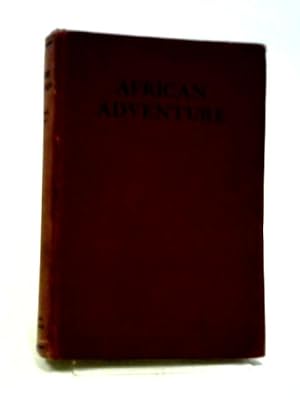 Image du vendeur pour African Adventure mis en vente par World of Rare Books