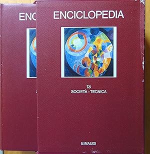 Enciclopedia Einaudi n° 13. Società - Tecnica.