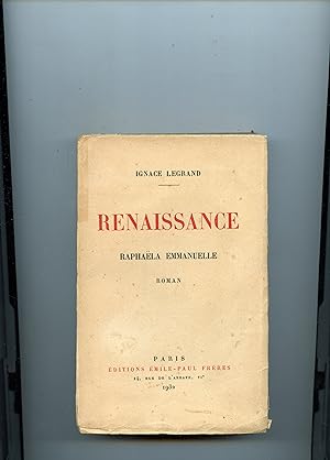 RENAISSANCE ( 2 ) : RAPHAÊLA EMMANUELLE . Roman