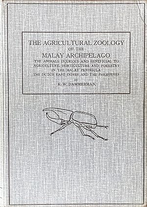 The agricultural zoology of the Malay archipelago
