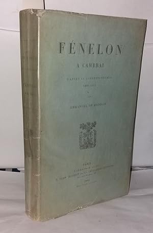 Imagen del vendedor de Fnelon a Cambrai a la venta por Librairie Albert-Etienne