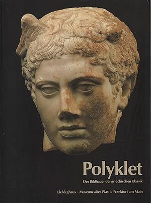 Seller image for Polyklet Der Bildhauer der griechischen Klassik for sale by Leipziger Antiquariat