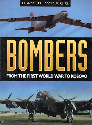 Image du vendeur pour Bombers - From the First World War to Kosovo mis en vente par Pendleburys - the bookshop in the hills
