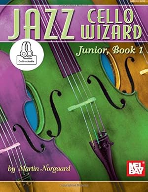 Seller image for Jazz Cello Wizard Junior, Book 1 (Jazz Wizard) for sale by WeBuyBooks