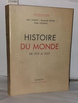 Image du vendeur pour Histoire du monde de 1919 a 1937 mis en vente par Librairie Albert-Etienne