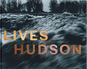 Bild des Verkufers fr Lives of the Hudson. zum Verkauf von Augusta-Antiquariat GbR