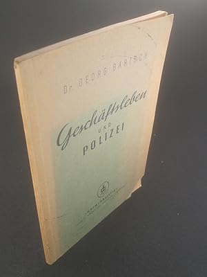 Seller image for Geschftsleben und Polizei. for sale by ANTIQUARIAT Franke BRUDDENBOOKS