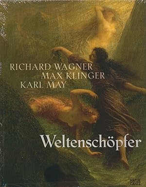 Bild des Verkufers fr Weltenschpfer. Richard Wagner, Max Klinger, Karl May mit Rumen von Rosalie zum Verkauf von Augusta-Antiquariat GbR