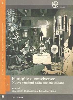 Bild des Verkufers fr Famiglie e convivenze Nuove tensioni nella societ italiana zum Verkauf von Biblioteca di Babele