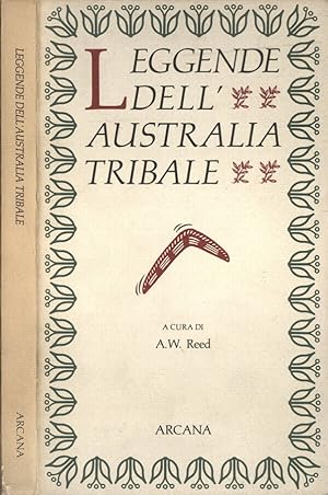 Bild des Verkufers fr Leggende dell' Australia tribale zum Verkauf von Biblioteca di Babele