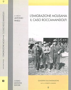 Bild des Verkufers fr L'emigrazione Molisana. Il caso Roccamandolfi zum Verkauf von Biblioteca di Babele