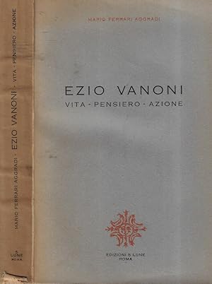 Bild des Verkufers fr Ezio Vanoni Vita, pensiero azione zum Verkauf von Biblioteca di Babele