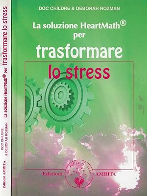 Bild des Verkufers fr La soluzione HeartMath per trasformare lo stress zum Verkauf von Biblioteca di Babele