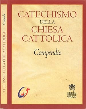 Bild des Verkufers fr Catechismo della Chiesa Cattolica Compendio zum Verkauf von Biblioteca di Babele