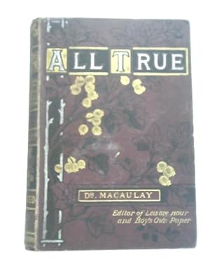 Seller image for All True: Records of Peril and Adventure for sale by World of Rare Books