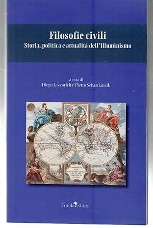 Filosofie Civili. Storia, Politica e attualità Dell'illuminismo