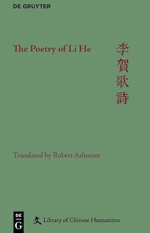 Seller image for The Poetry of Li He for sale by BuchWeltWeit Ludwig Meier e.K.