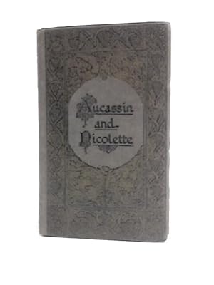 Seller image for Aucassin and Nicolette: An Old-French Song-tale for sale by World of Rare Books