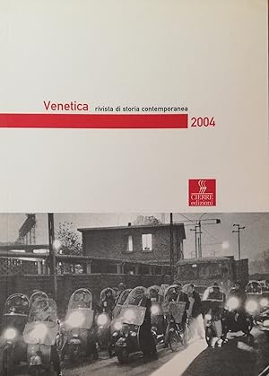 VENETICA. RIVISTA DI STORIA CONTEMPORANEA