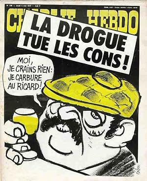 "CHARLIE HEBDO N°338 du 5/5/1977" CABU : LA DROGUE TUE LES CONS ! (Moi je crains rien je carbure ...