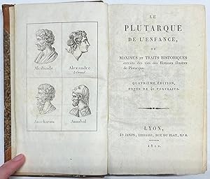 Antiquity, 1822, Biographies | Le Plutarque de l'Enfance, ou Maximes et Traits Historiques extrai...