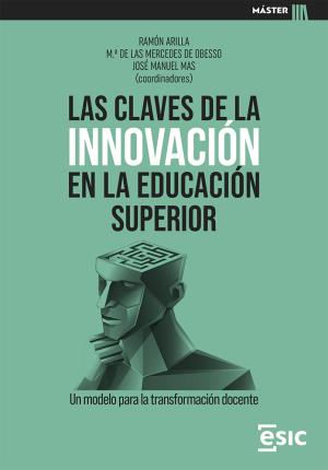 Bild des Verkufers fr Las Claves de la innovacin en la educacin superior zum Verkauf von Midac, S.L.