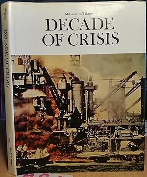 Seller image for Decade of Crisis (Milestones of History) for sale by Saturday Books