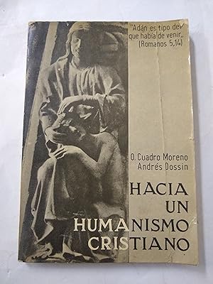 Imagen del vendedor de Hacia un humanismo cristiano a la venta por Libros nicos