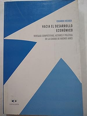 Bild des Verkufers fr Hacia el desarrollo economico zum Verkauf von Libros nicos