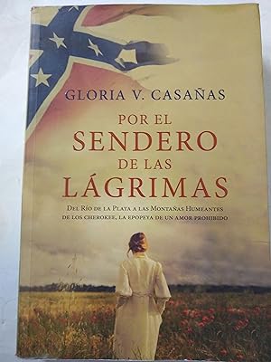Seller image for Por el sendero de las lagrimas for sale by Libros nicos