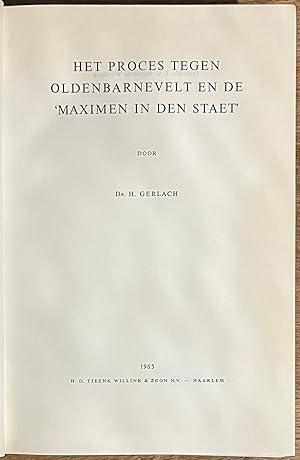 Oldenbarnevelt, 1965, Dutch History | Het Proces tegen Oldenbarnevelt en de 'Maximen in den Staet...