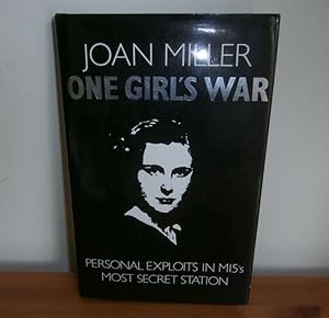 Imagen del vendedor de One Girl's War: Personal Exploits in Mi5's Most Secret Station a la venta por Kelleher Rare Books
