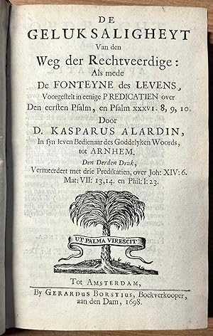 Printed publication, 1698, Religion | De Geluksaligheyt van den Weg der Rechtveerdige. third edit...