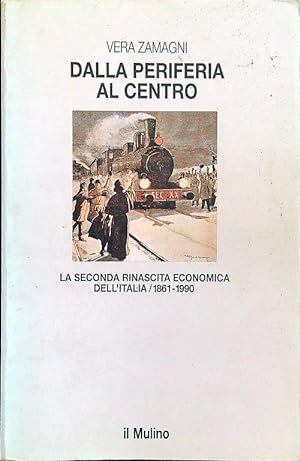 Seller image for Dalla periferia al centro for sale by Librodifaccia