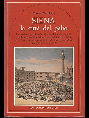 Bild des Verkufers fr Siena la citta' del palio zum Verkauf von Librodifaccia