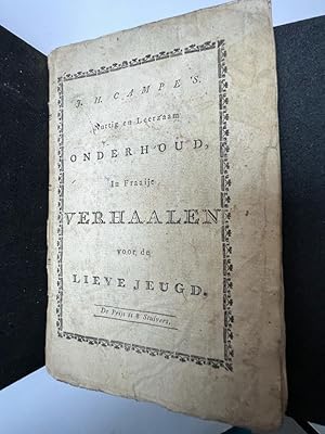 Rare Dutch education book 1804, first edition | Nuttig en leerzaam onderhoud in Fraaije verhaalen...