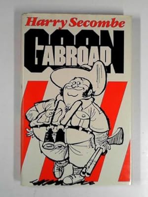 Seller image for Goon abroad for sale by Cotswold Internet Books