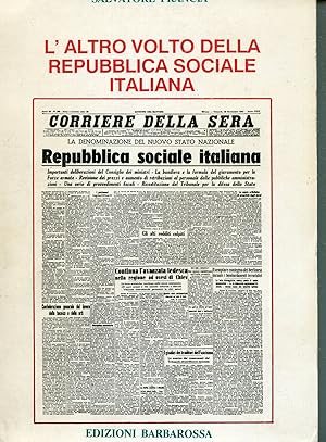Image du vendeur pour L'altro volto della Repubblica sociale italiana mis en vente par Studio Bibliografico Viborada