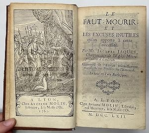 Rare, 1762, Poetry | Le Faut-Mourir et Les Excuses Inutiles qu'on apporte à cette necessité. A Ly...