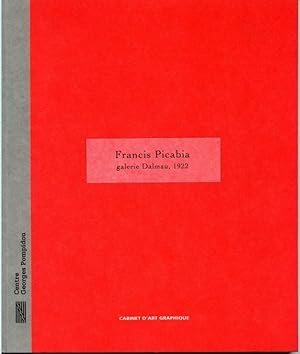 Imagen del vendedor de Francis Picabia, galerie Dalmau, 1922 : [exposition, Paris], Galerie d'art graphique, 7 mai-1er juillet 1996, Muse national d'art moderne-Centre de cration industrielle [Reconstitution de l'exposition de la Galerie Dalmau, Barcelone, 1922] a la venta por Papier Mouvant