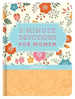 Imagen del vendedor de 3-Minute Devotions for Women Journal (Hardback or Cased Book) a la venta por BargainBookStores