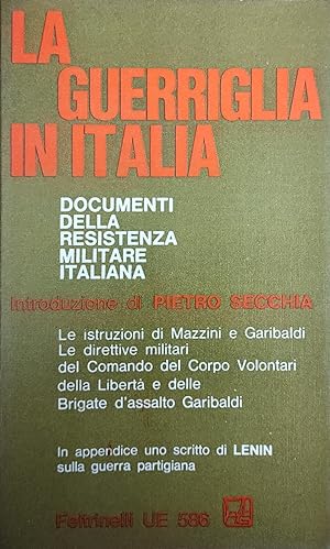 LA GUERRIGLIA IN ITALIA. DOCUMENTI DELLA RESISTENZA MILITARE ITALIANA